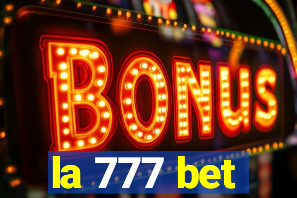 la 777 bet